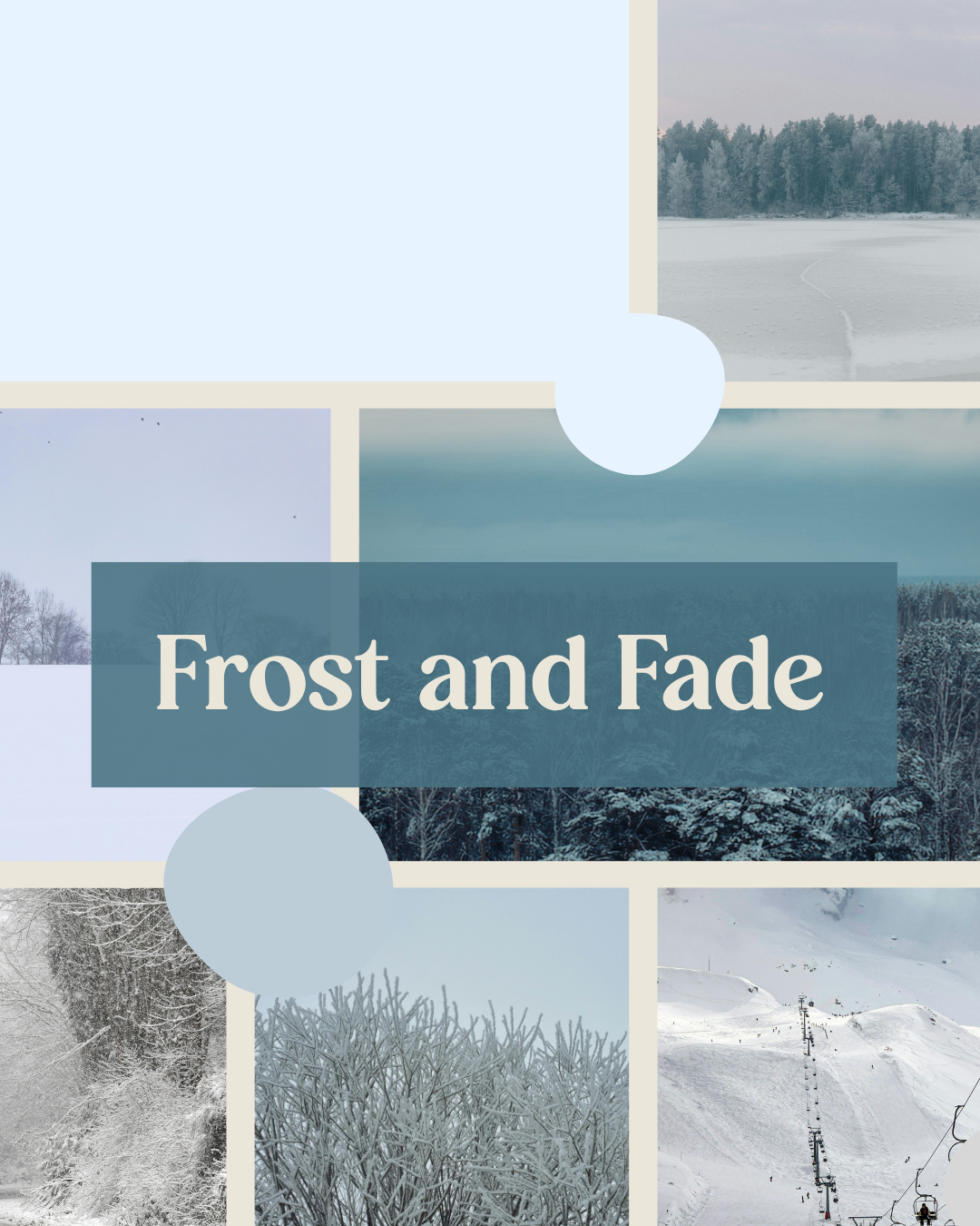 Frost and Fade (Pre-Order)